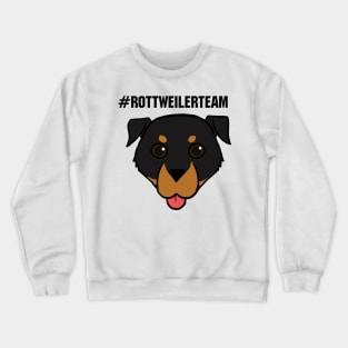 Rottweiler team Crewneck Sweatshirt